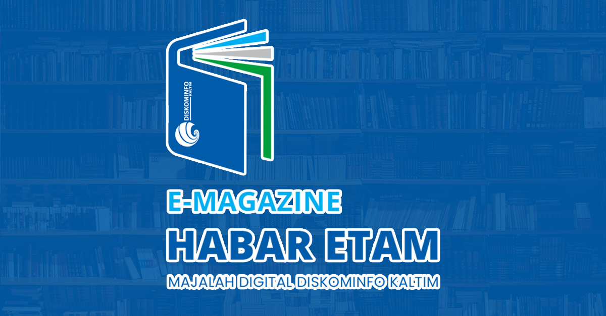 E-Magazine Diskominfo Prov. Kaltim